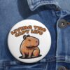 Custom Capybara Pin Buttons – Unique, Cute & Collectible Pins with Adorable Capybara Design