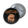 Custom Capybara Pin Buttons – Unique, Cute & Collectible Pins with Adorable Capybara Design